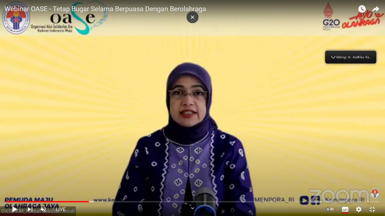 Panitia Penyelenggara yang juga merupakan Anggota Bidang 3 OASE-KIM Nadiah Zainudin Amali menyampaikan webinar 'Tetap Bugar Selama Berpuasa Dengan Berolahraga' bertujuan untuk memberikan informasi komprehensif kepada masyarakat tentang pentingnya olahraga